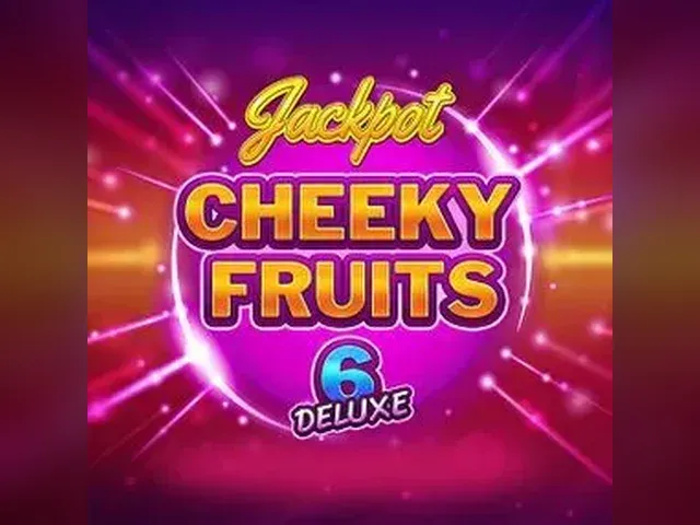Cheeky Fruits 6 Deluxe